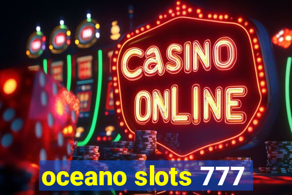 oceano slots 777